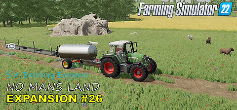 #26 NEW FARM EXPANSION ON NO MANS LAND