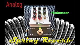BREVER - Dual Channel Spring Reverb + Enhancer