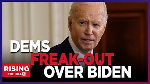 Democrats Are In 'FREAK-OUT MODE' After Biden's Latest Polls