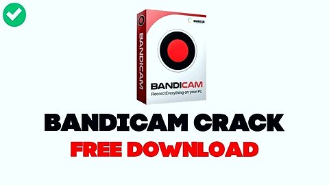 How To Download "Bandicam" Full Version For FREE | Crack.