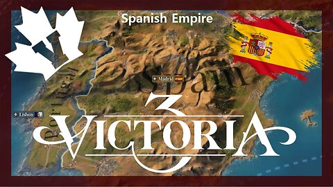 Victoria 3 - Spanish Empire #10 California