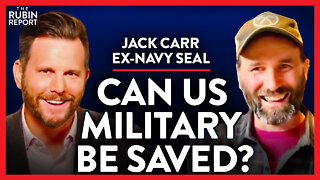 Behind the Scenes of US Military's Decline & Navy SEALs | Jack Carr | LIFESTYLE | Rubin Report
