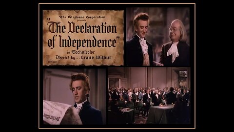 ~ " The Declaration of Independence " (1938) [BestShortSubject. 11th AcademyAwards. 1939.] *17 min.