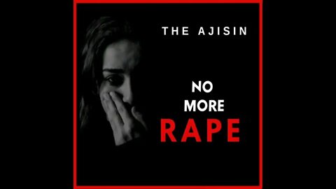 THE AJISIN - NO MORE RAPE | Lyrics. Rave | NiNETY8