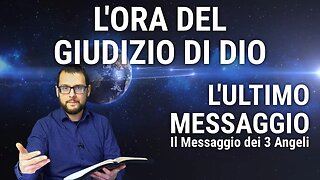 4. L'ora del Giudizio di Dio: il tempo dell'ultimo messaggio