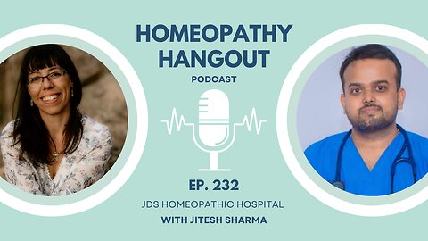 Ep 232: JDS Homeopathic Hospital with Jitesh Sharma