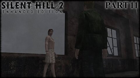END THE NIGHTMARE | Silent Hill 2: Enhanced Edition (Part 11)