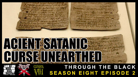 Ancient Satanic Curse Unearthed