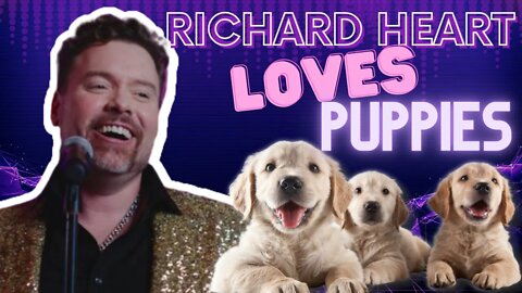 Richard Heart Loves Puppies.