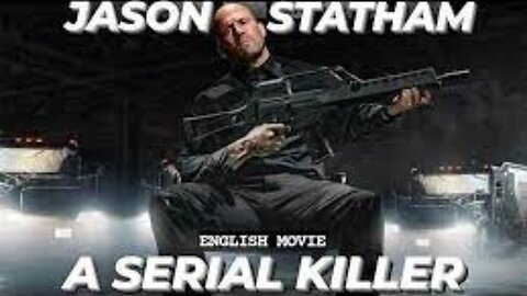 A SERIAL KILLER | Jason Statham