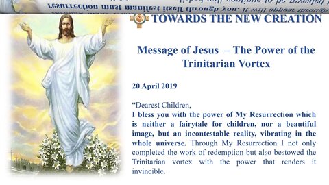 message 20 04 2019 The Power of the Trinitarian Vortex
