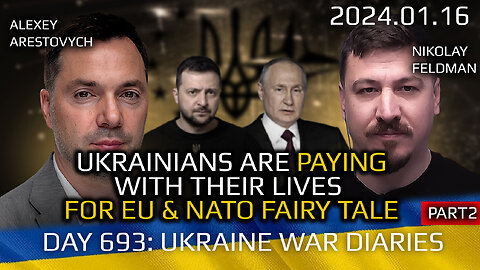 War in Ukraine, Day 693 pt2: Ukrainians Paying with Their Lives for the Fairy Tale of EU and NATO?