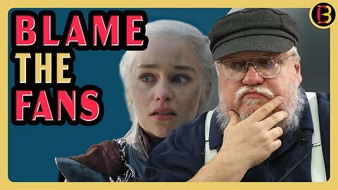 George R.R. Martin Meltdown | He Thinks Fans Just Want to Hate
