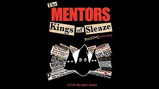 The Mentors : Kings Of Sleaze