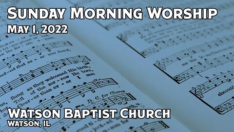 2022 05 01 Worship Service