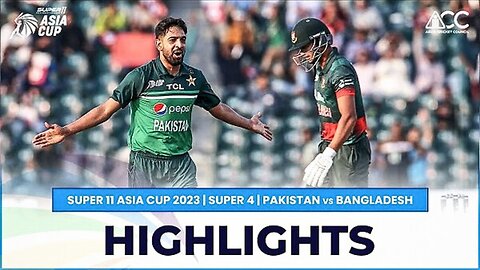 Super11 Asia Cup 2023 | Super 4 | Pakistan vs Bangladesh
