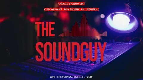 "The Soundguy" Kickstarter Campaign