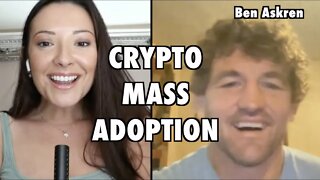 Cryptocurrency Mass Adoption | Ben Askren