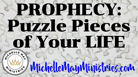 PROPHECY: Puzzle Pieces of Your Life