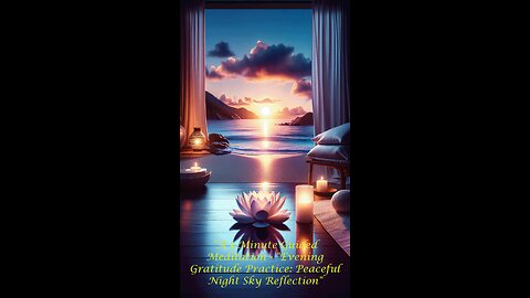 A 5-Minute Guided Meditation - "Evening Gratitude Practice: Peaceful Night Sky Reflection"