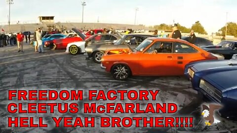 CLEETUS McFARLAND'S FREEDOM FACTORY'S SOFT OPENING