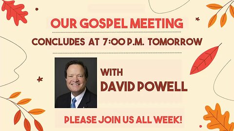 Tuesday Evening Gospel Meeting, 10-10-23