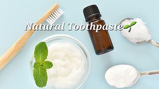 Natural Toothpaste Recipe 🌱