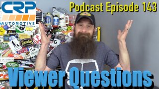 Viewer Automotive Questions ~ Podcast Episode 143