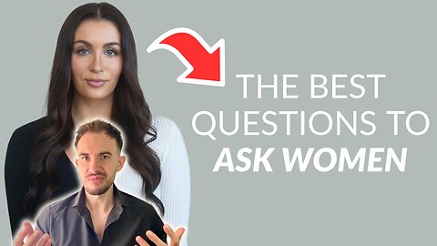 Do you REALLY have to ASK these QUESTIONS to a WOMAN in a DATE?