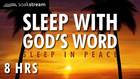 SUNSET & GOD'S PROMISES | SLEEP WITH GOD'S WORD BY THE OCEAN | 100+ Bible Verses For Sleep