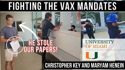 Serving Papers To University of Miami - Fighting Vaccine Mandates | Christopher Key + Maryam Henein
