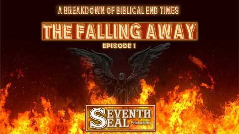 Before the End of Days there is a Falling Away (Bible study)