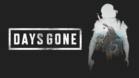 DAYS GONE - ONE OF THE BEST ZOMBIE GAME EVER MADE | Gameplay