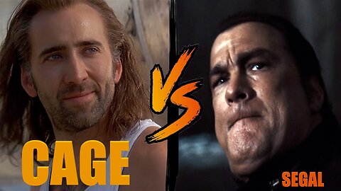 Steven Seagal vs Nicolas Cage - Because History Demands It