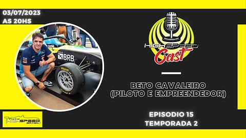 🎙️ BETO CAVALEIRO | PILOTO E EMPREENDEDOR | HIGH SPEED CAST | AO VIVO