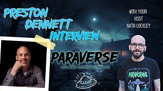 Paraverse Live! Preston Dennett Interview