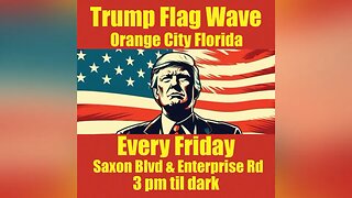 Trump flag wave Orange City