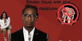 Young Thug ask for Release " State Health issues and stress" Related to trail