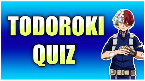 Quiz Todoroki - 15 Perguntas sobre o Todoroki - Quiz Boku No Hero Academia