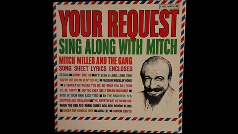 Mitch Miller and the Gang – Your Request Sing Along With Mitch