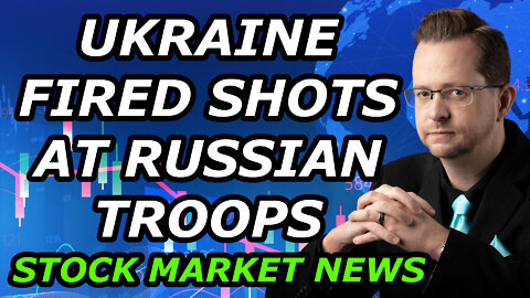 RUSSIAN UKRAINE WAR STARTING - Stock Market News + Earnings Analysis - Thursday, February 17, 2022