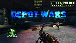 Aliens vs. Predator 2 PRIMAL HUNT - DEPOT WARS | AVPUNKNOWN