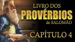 Livro dos PROVÉRBIOS de SALOMÃO - Capítulo 4