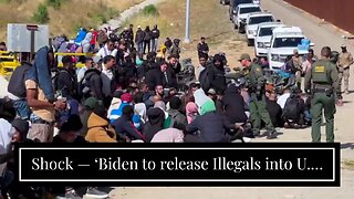 Shock — ‘Biden to release Illegals into U.S. without any tracking’…