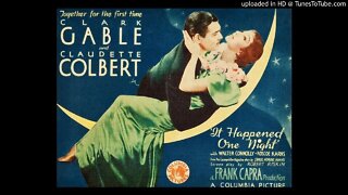 It Happened One Night - Gable - Colbert - Lux Radio Theater - Frank Capra