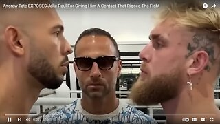 Andrew Tate EXPOSES Jake Paul For Giving Him A Contact That Rigged The Fight