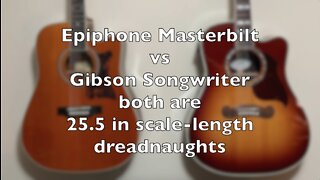 Epiphone Masterbilt Acoustic-Electric Guitar vs Gibson Songwriter Standard Acoustic-Electric Guitar