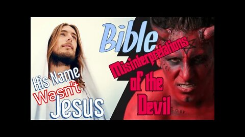 Bible Has Been Misinterpreted to Enslave You by the Devil