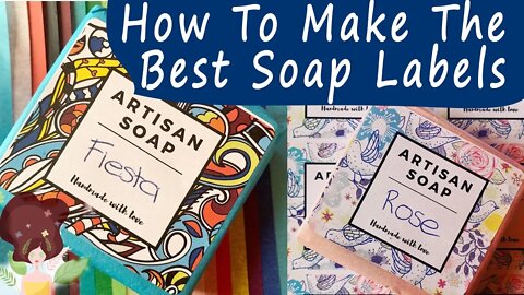 How To Make the Best Labels for Your Hand Made Soap & Cosmetics