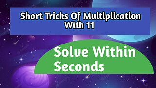 Short Tricks Of Multiplication With 11